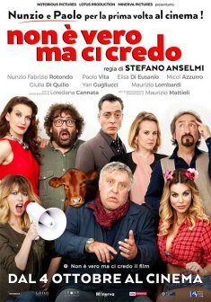 Non è vero ma ci credo