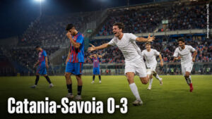 Catania Savoia 0 3 tabellino, cronaca e classifica