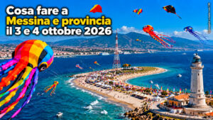 Cosa fare a Messina e provincia il 3 e 4 ottobre 2026