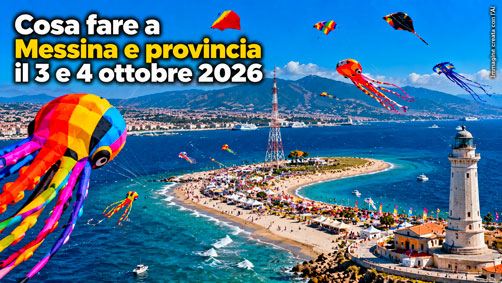 Cosa fare a Messina e provincia il 3 e 4 ottobre 2026